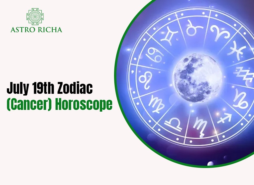 July 19th Zodiac