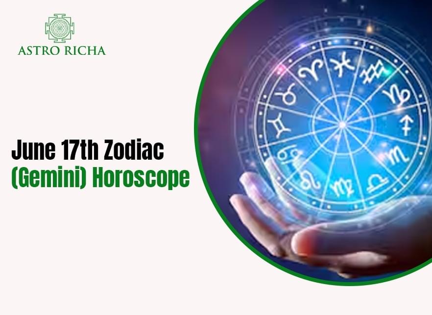 June 17th Zodiac