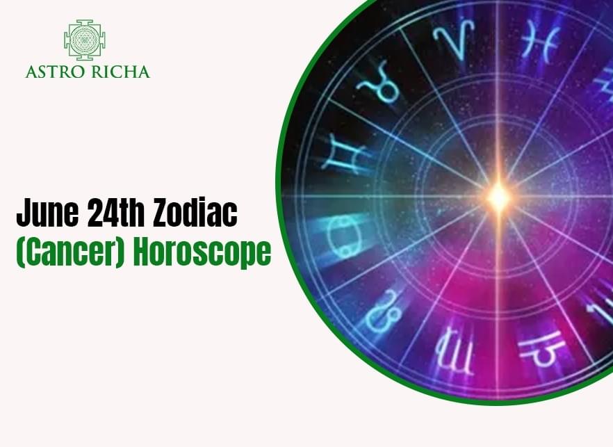 June 24th Zodiac