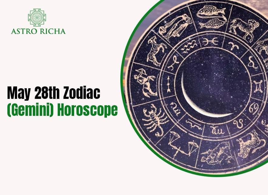 May 28th Zodiac