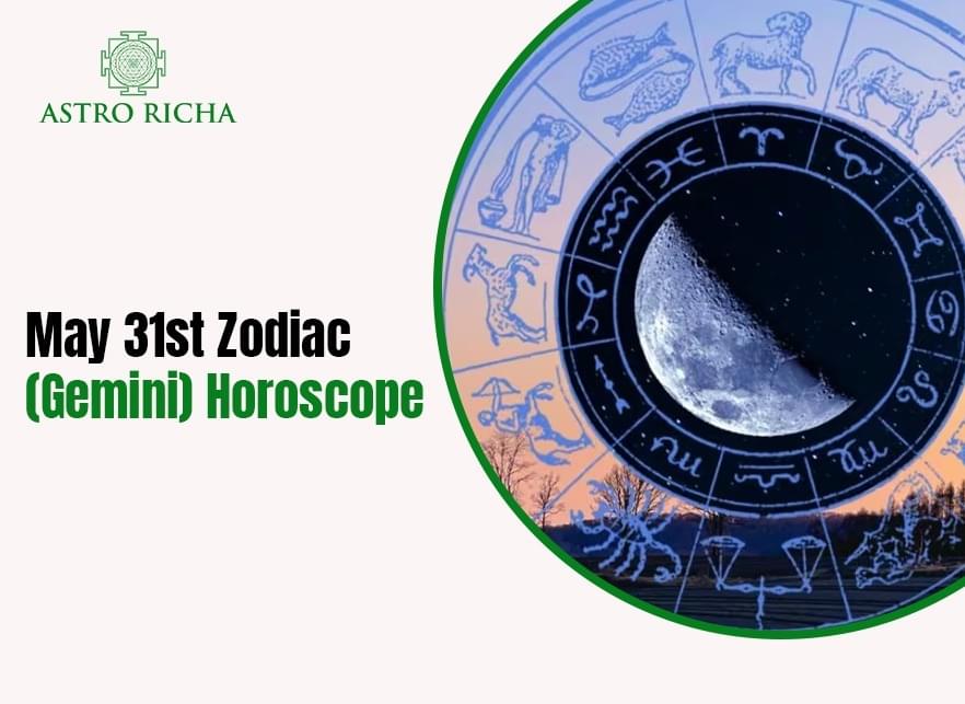 May 31st Zodiac