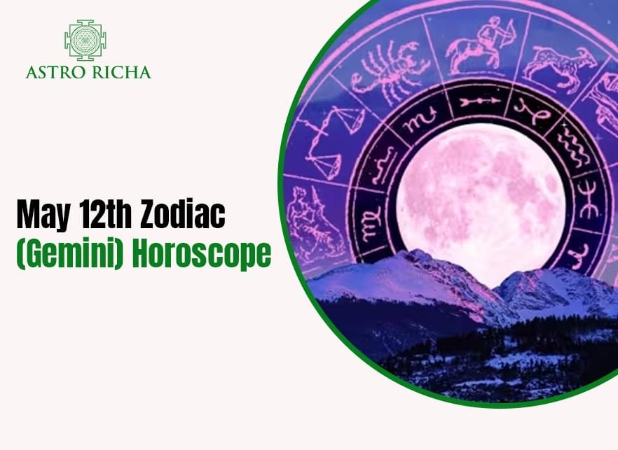 May 12th Zodiac