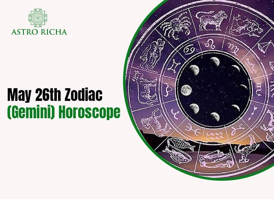 May 26th Zodiac