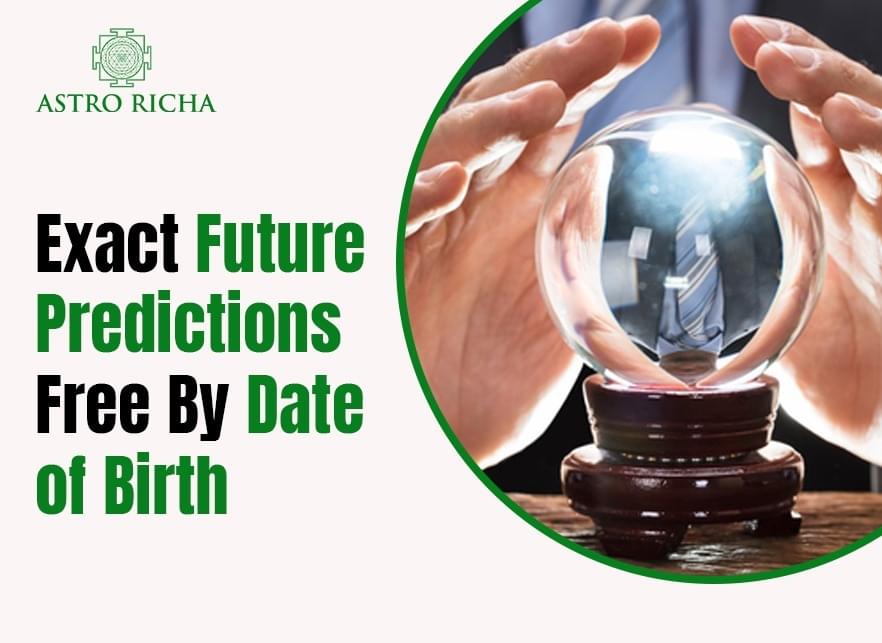 Exact Future Predictions Free by Date of Birth
