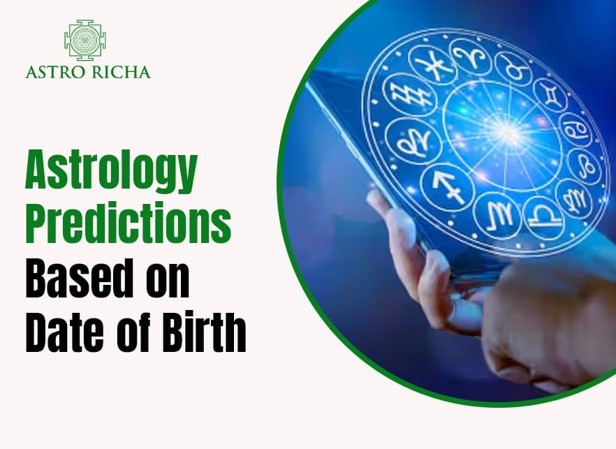 astrology predictions based on date of birth